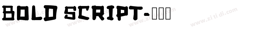 Bold Script字体转换